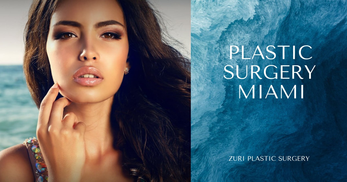 Plastic Surgery Miami | Plastic Surgeon Miami | Alexander Zuriarrain